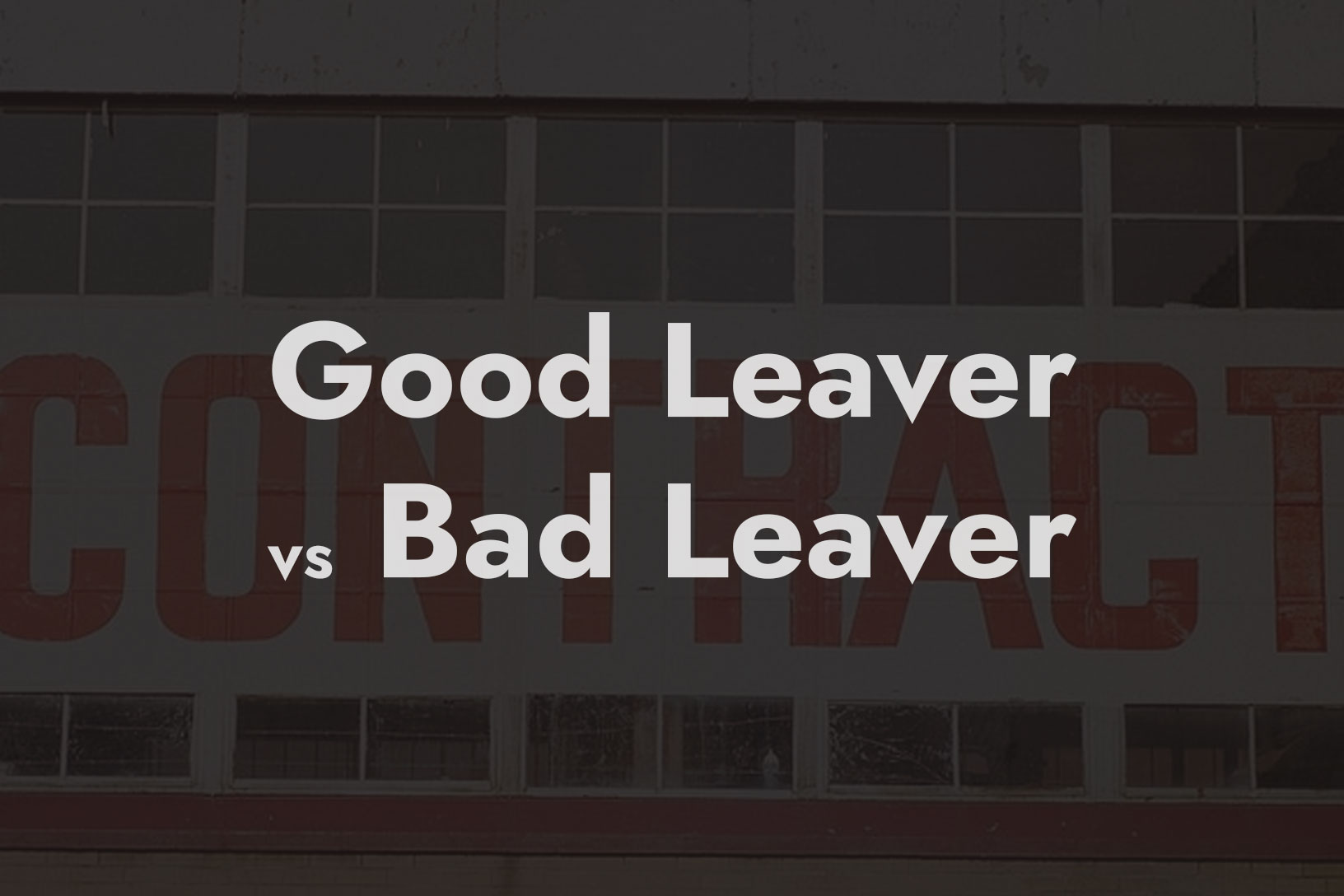 good leaver bad leaver
