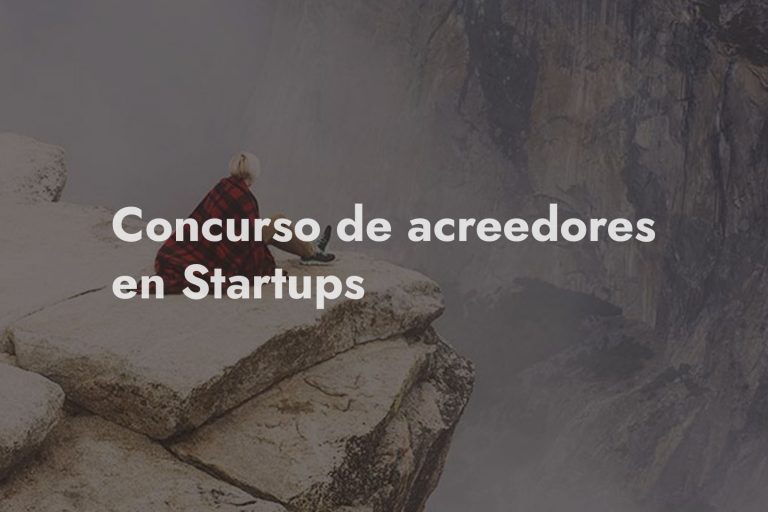 que es concurso acreedores cerrar startup