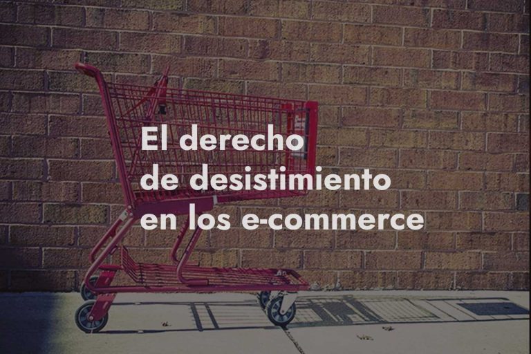 derecho desistimiento ecommerce