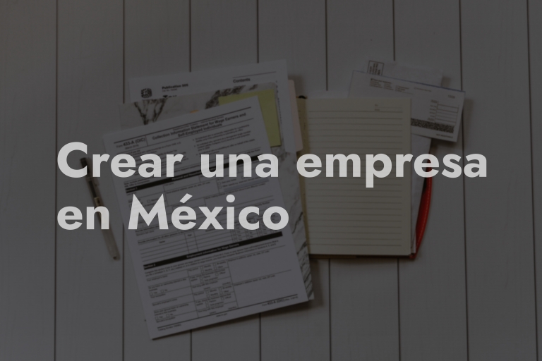 crear empresa mexico