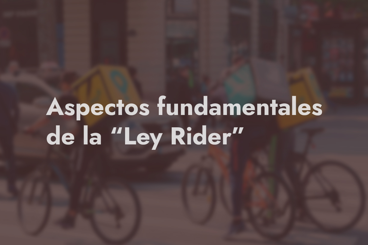 Aspectos fundamentales de la denominada “Ley Rider” - Delvy
