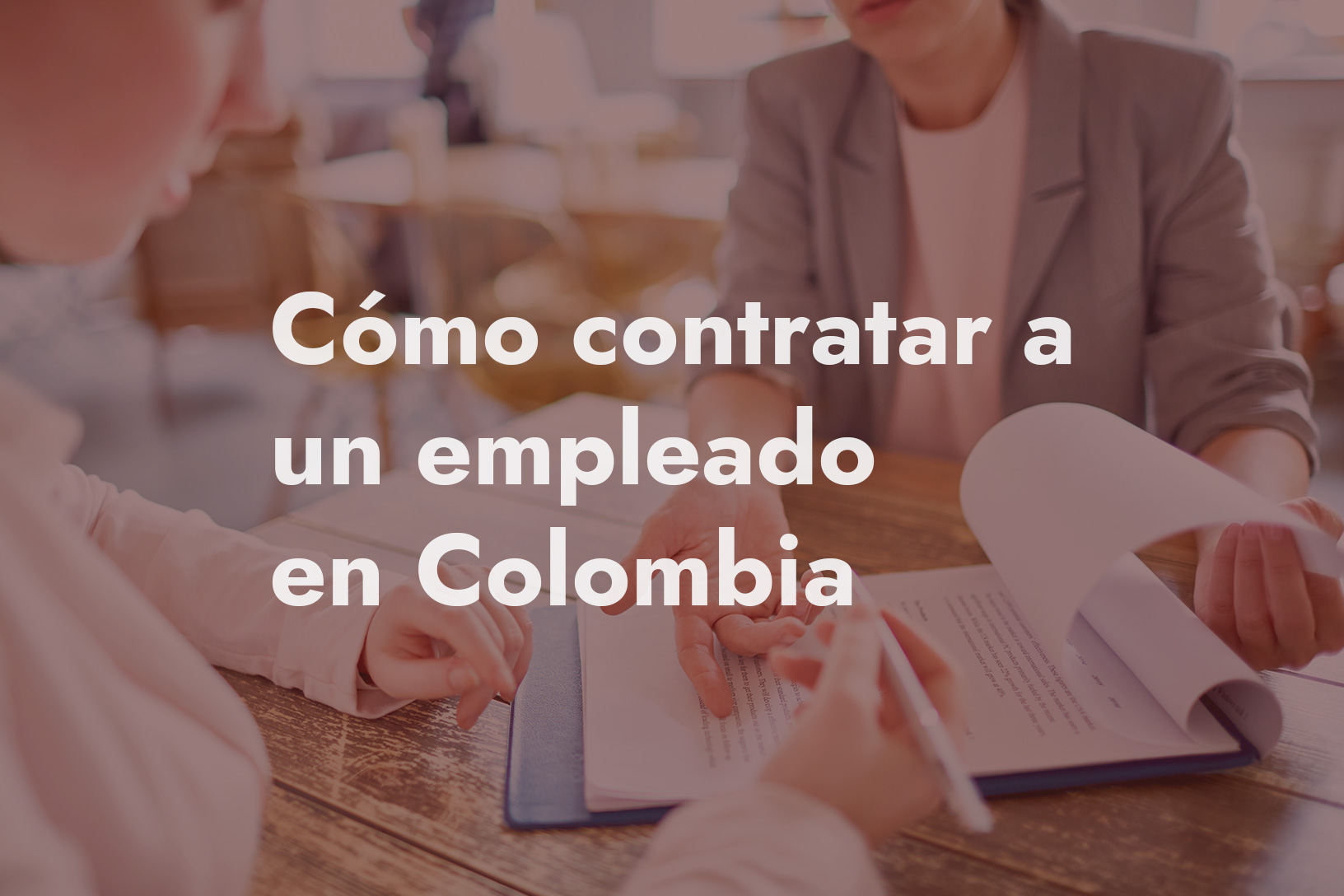 procedimiento de contratacion de personal colombia