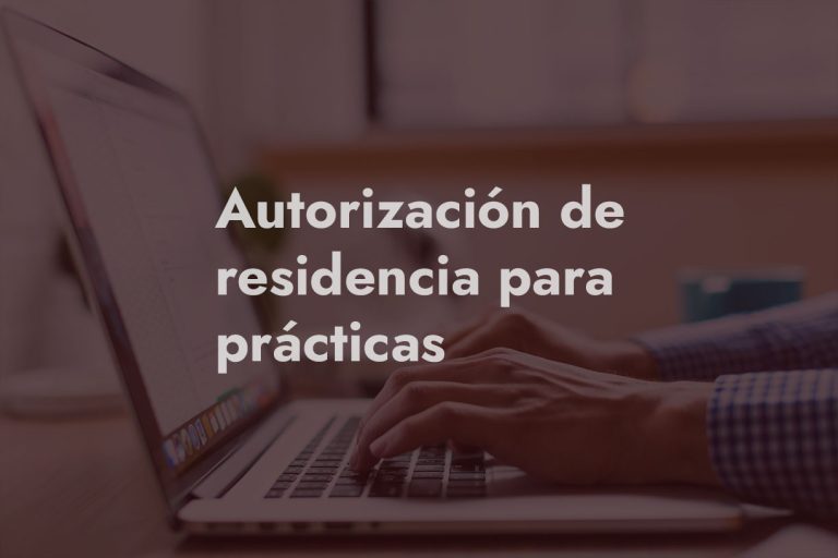 Autorización de residencia para prácticas