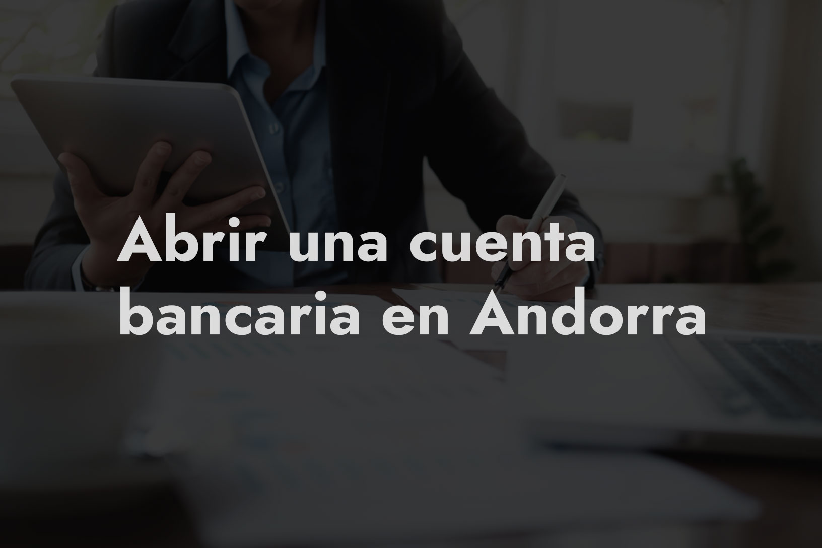 abrir una cuenta en Andorra