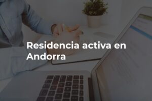 Residencia activa en Andorra