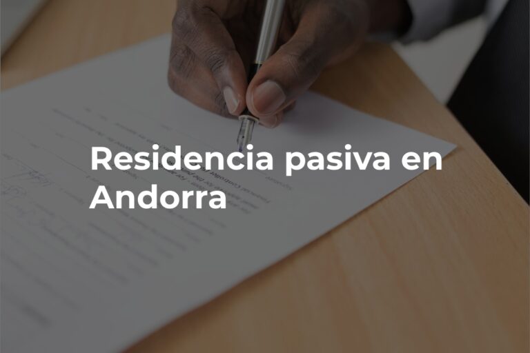 Residencia pasiva en Andorra