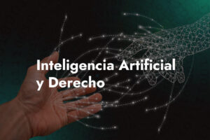 Inteligencia artificial y derecho